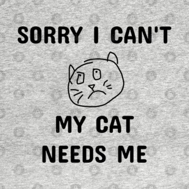 sorry i can't my cat needs me by  hal mafhoum?